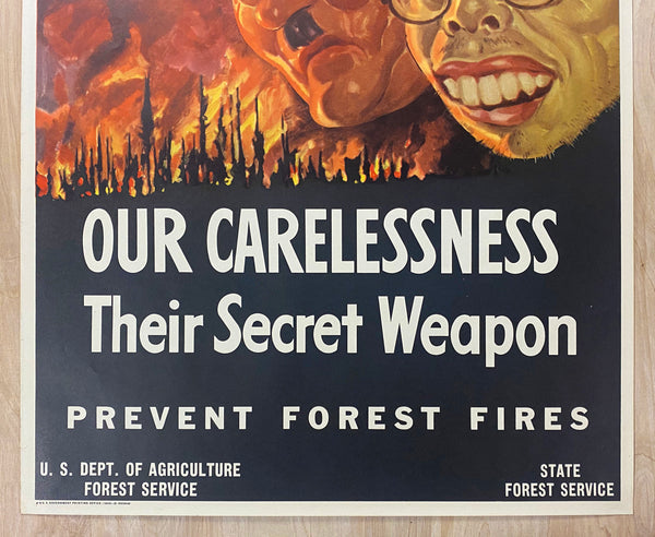 1943 OUR CARELESSNESS Their Secret Weapon Prevent Forest Fires Forest Service WWII Hitler Hirohito