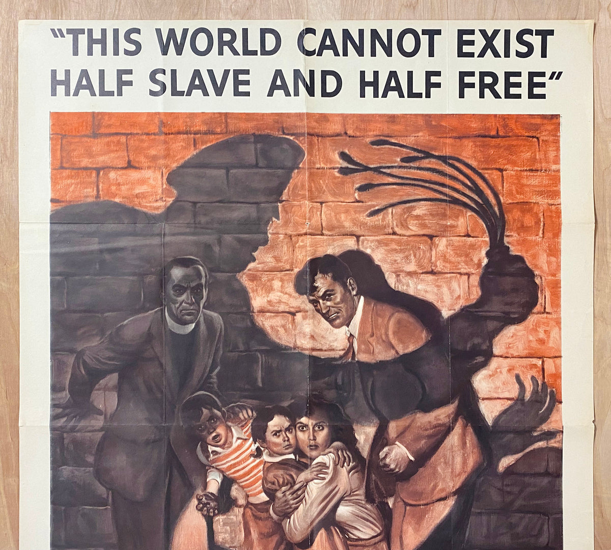 1942 This World Cannot Exist Half Slave and Half Free WWII Poster