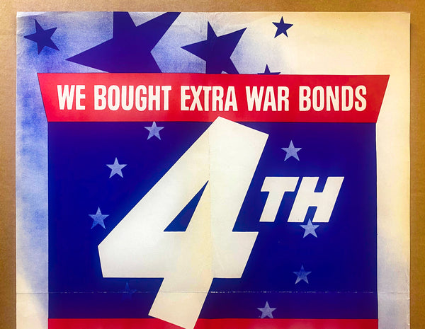 1944 We Bought Extra War Bonds 4th War Loan An Official War Message