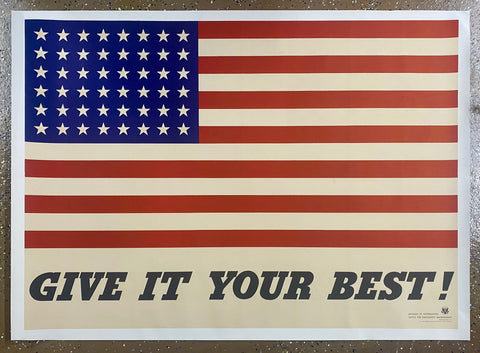 1942 Give It Your Best American Flag WWII Charles Coiner Largest Size 57" x 41"