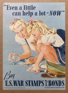 1942 Even A Little Can Help A Lot NOW Buy War Savings Stamps Bonds WWII