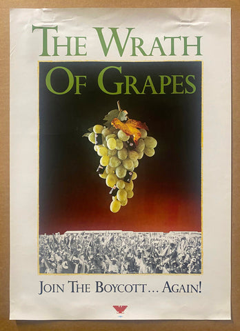 c.1984 The Wrath Of Grapes Join The Boycott United Farm Workers