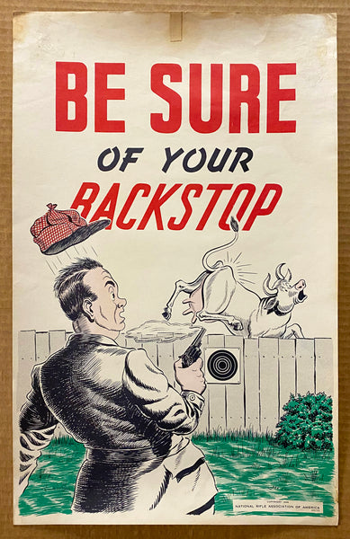 1946 Be Sure Of Your Backstop NRA Gun Safety Cartoon Poster Vintage