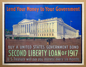1917 Lend Your Money To The Government Second Liberty Loan Treasury Building Washington D.C.