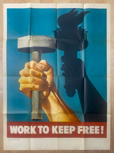 1943 Work To Keep Free War Production Board WWII Full Size