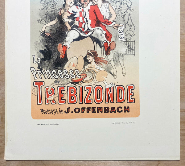 1886 Bouffes Parisiens La Princesse de Trebizonde Jules Cheret Les Affiches Illustrees