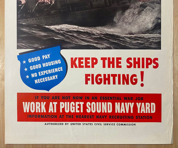 c.1942 Keep The Ships Fighting Work At Puget Sound Navy Yard WWII