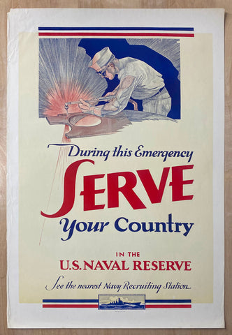1941 During This Emergency Serve Your Country U.S. Navy Welder WWII