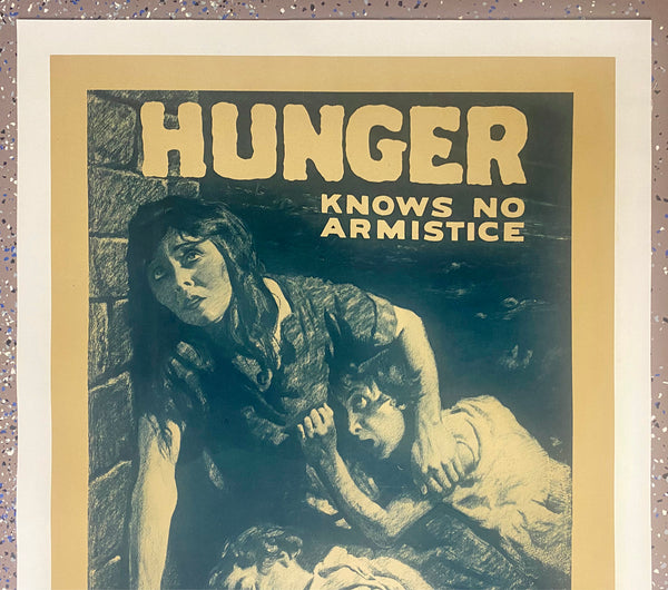 1919 Hunger Knows No Armistice Near East Relief M. Leone Bracker Armenia