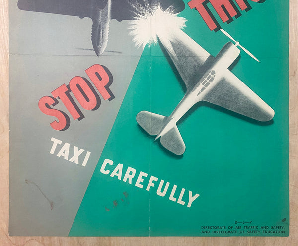 c.1943 Stop This Taxi Carefully Directorate of Air Traffic and Safety Aviation WWII