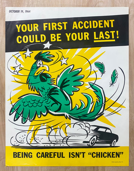 1964 Your First Accident Could Be Your Last Clemprint Workplace Safety