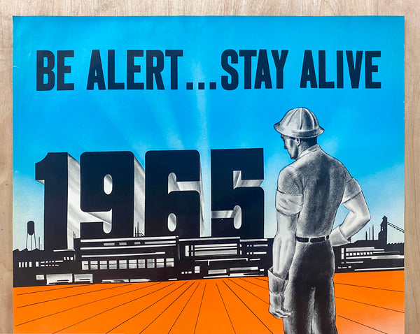 1964 Be Alert Stay Alive in 1965 Clemprint Workplace Safety