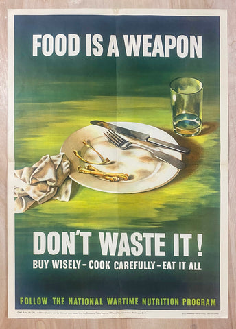 1943 Food Is A Weapon Don't Waste It OWI No. 58 WWII Wartime Nutrition