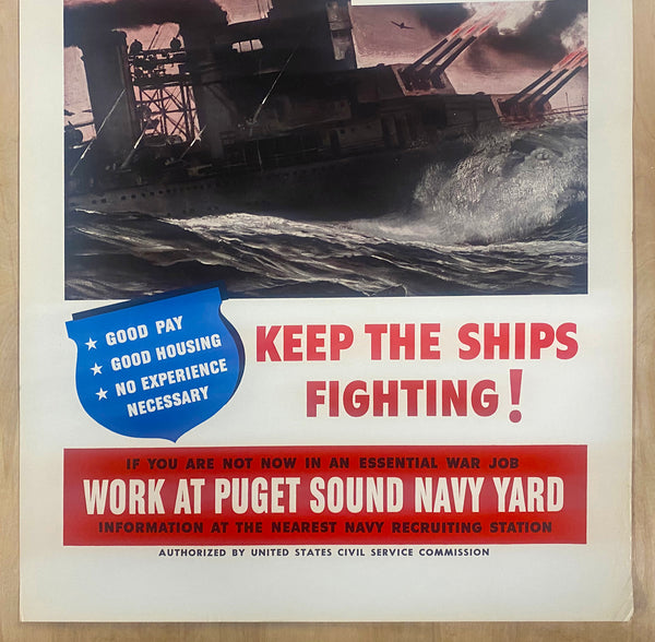 c.1942 Keep The Ships Fighting Work At Puget Sound Navy Yard WWII