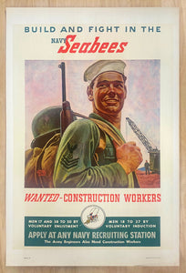 1943 Construction Workers Wanted Build and Fight in Navy Seabees John Falter WWII