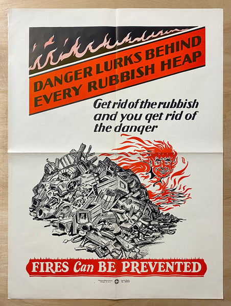 c.1927 Danger Lurks Behind Every Rubbish Heap Fire Safety