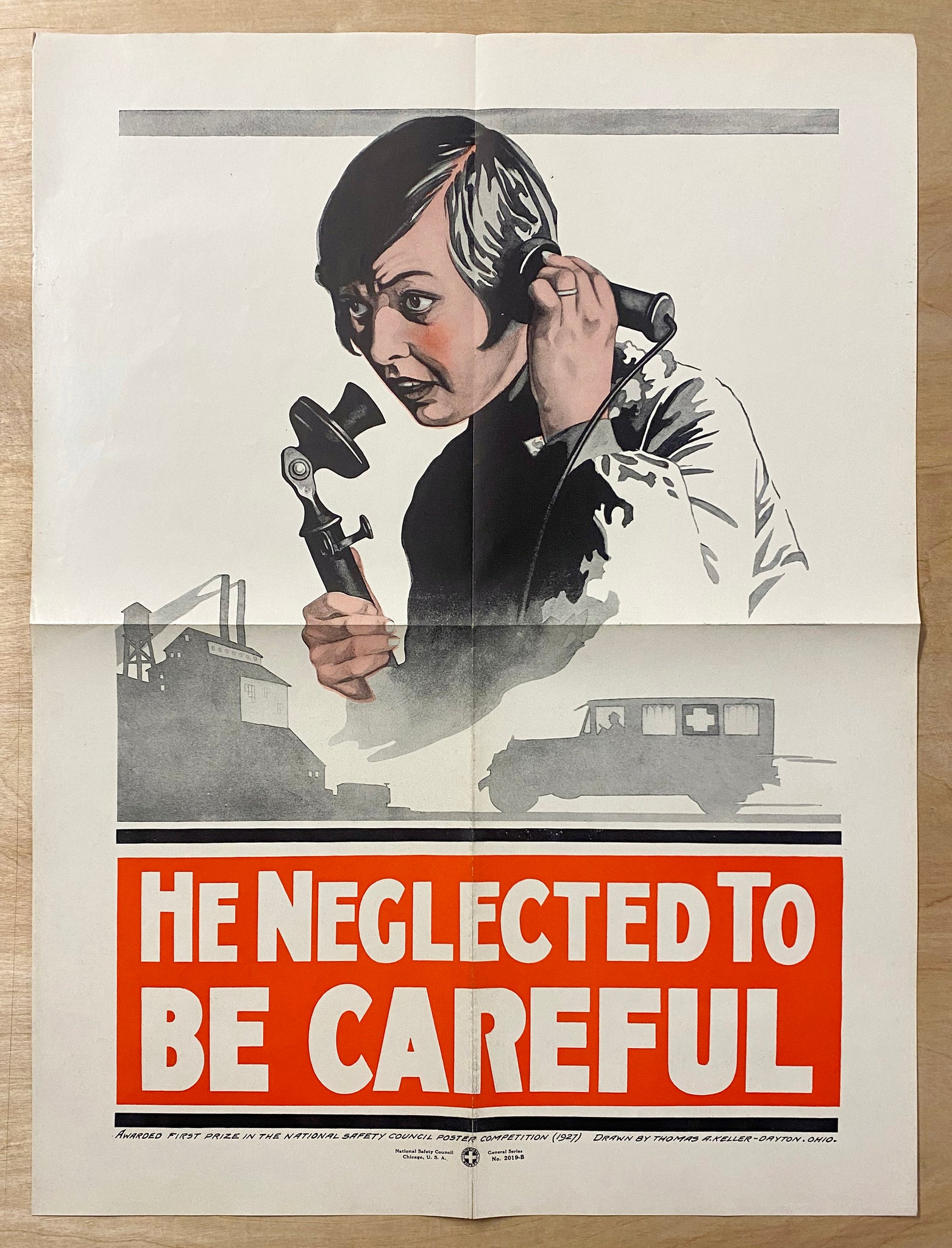 1927 He Neglected To Be Careful National Safety Council Poster Competition Winner