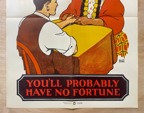 c.1927 Don’t Bother To Have Your Fortune Told Gypsy Fortune Teller Safety