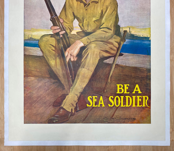 c.1917 U.S. Marine Corps Be A Sea Soldier by Clarence F. Underwood WWI USMC