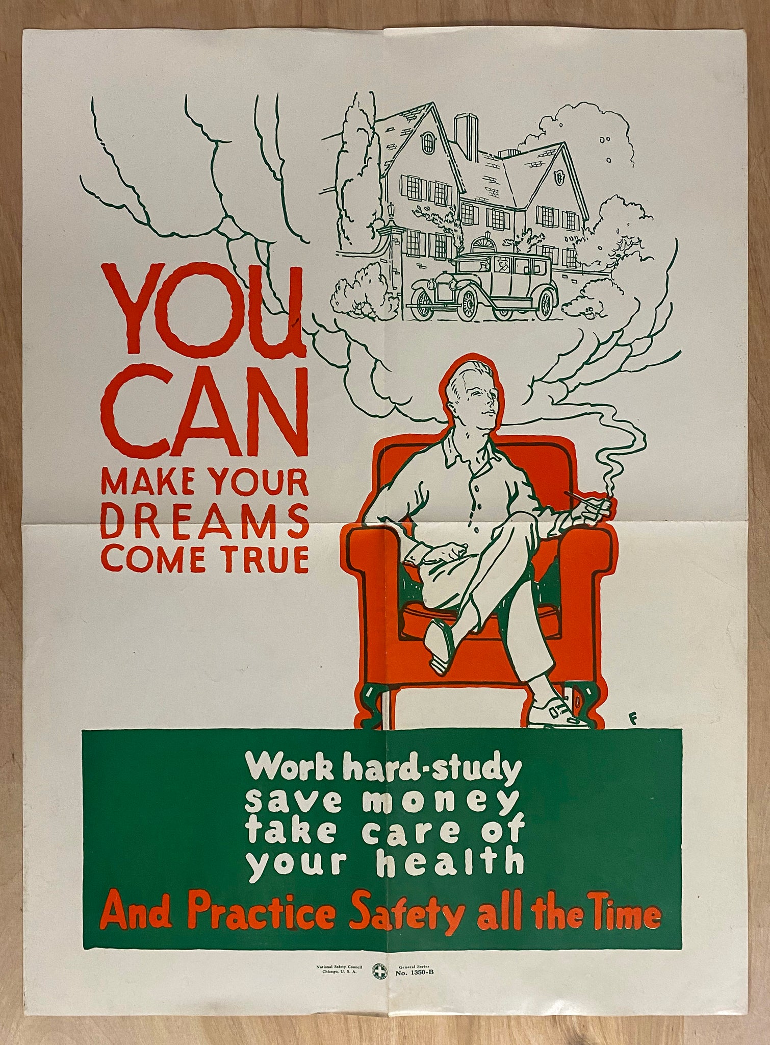 c.1927 Make Your Dreams Come True Practice Safety At All Times NSC