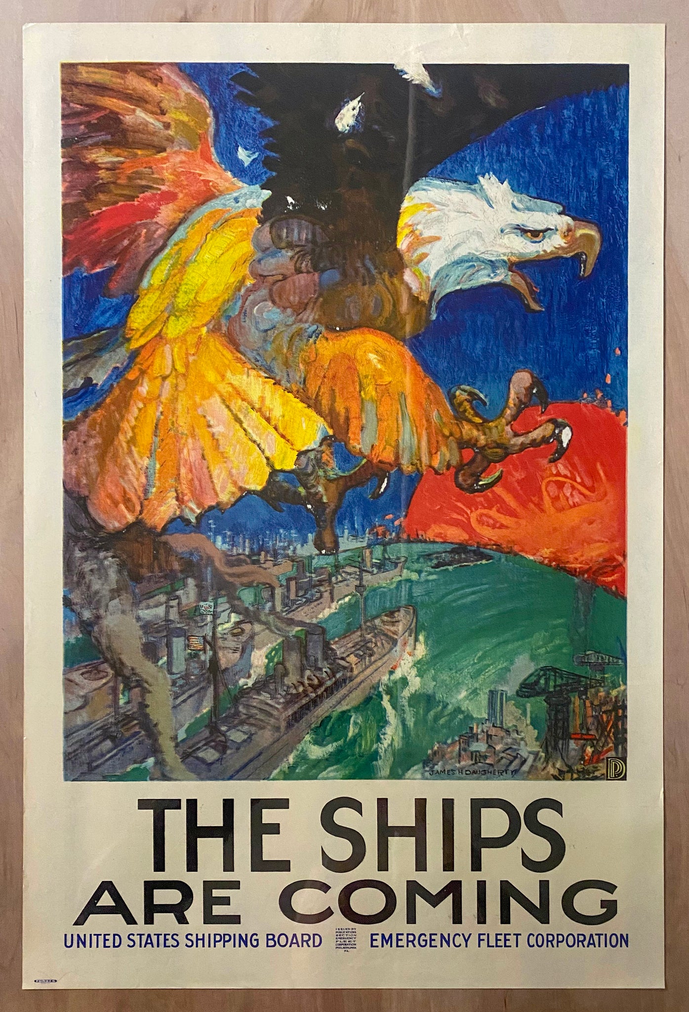 1918 The Ships Are Coming Shipping Board Emergency Fleet Corp James Daughtery