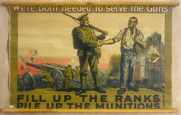 1915 We’re Both Needed To Serve The Guns WWI British Army Recruiting
