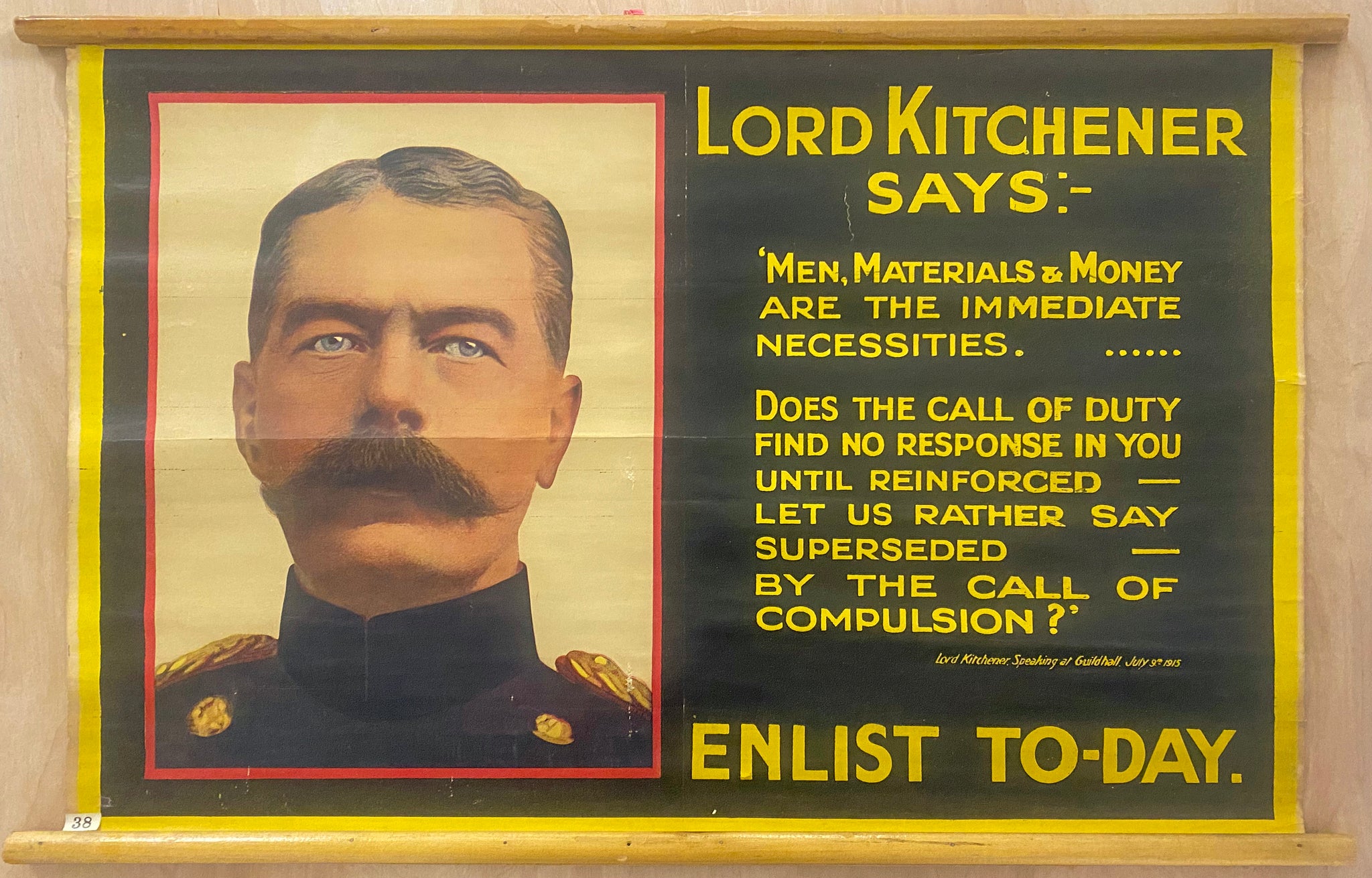 1915 Lord Kitchener Says Men Materials And Money Are Immediate Necessities