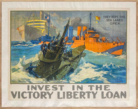 c.1918 They Kept The Sea Lanes Open Victory Liberty Loan Leon Alaric Shafer WWI