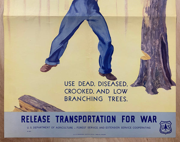 1942 Cut Wood For Fuel Release Transportation For War Forest Service