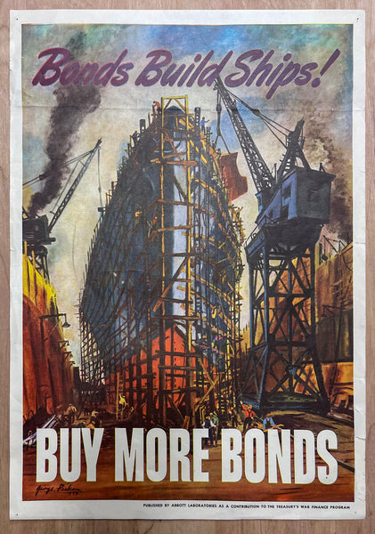 1943 Bonds Build Ships! BUY MORE BONDS George Picken Abbott Laboratories WWII