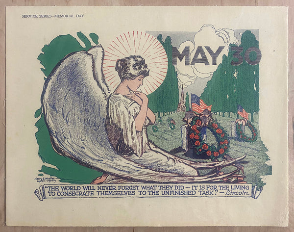 c.1920 The World Will Never Forget What They Did Service Series Memorial Day Harry S. Mueller