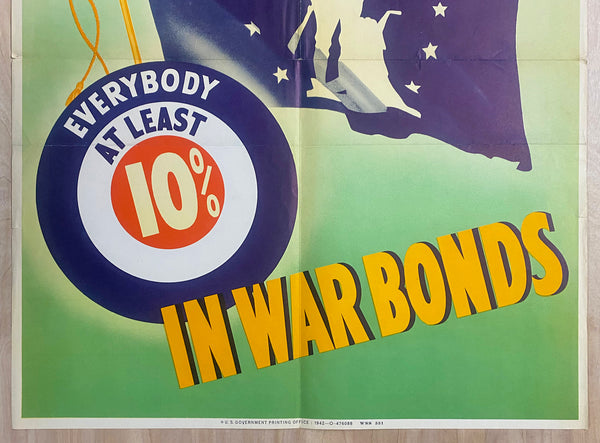 1942 Let's Fly This Flag Everybody At Least 10% In War Bonds Minuteman