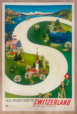 c.1939 All Roads Lead To Switzerland Herbert Leupin Swiss Travel
