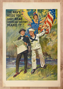 1931 Navy Needs You! Don’t Read American History Make It! James Montgomery Flagg