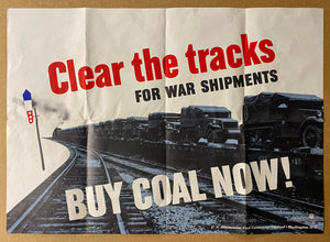 c.1942 Clear The Tracks For War Shipments Order Coal Now Photomontage WWII