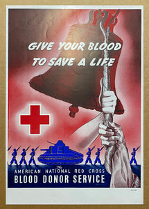 c.1944 Give Your Blood To Save A Life Red Cross Blood Donor Service WWII