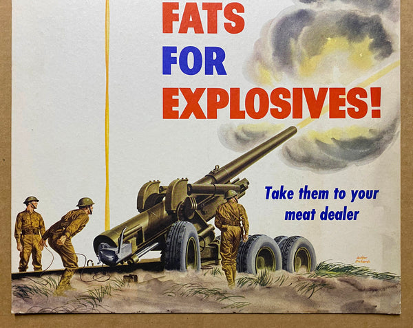 c.1942 Housewives! Save Waste Fats For Explosives WWII Walter Richards