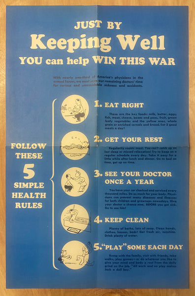 c.1942 Just By Keeping Well You Help Win This War WWIl Public Health Home Front