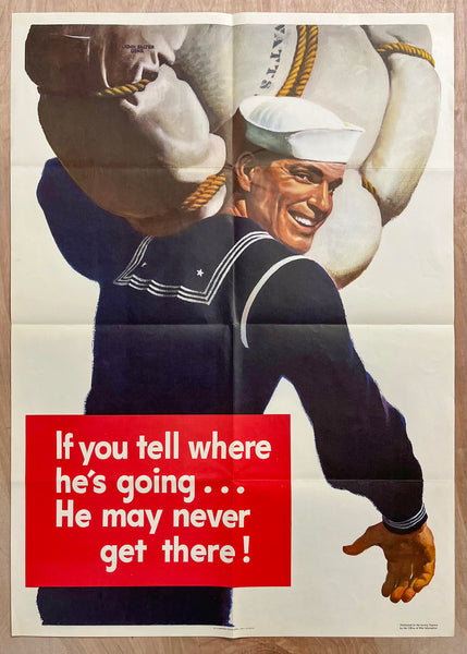 1943 If You Tell Where He's Going He May Never Get There John Falter US Navy WWII