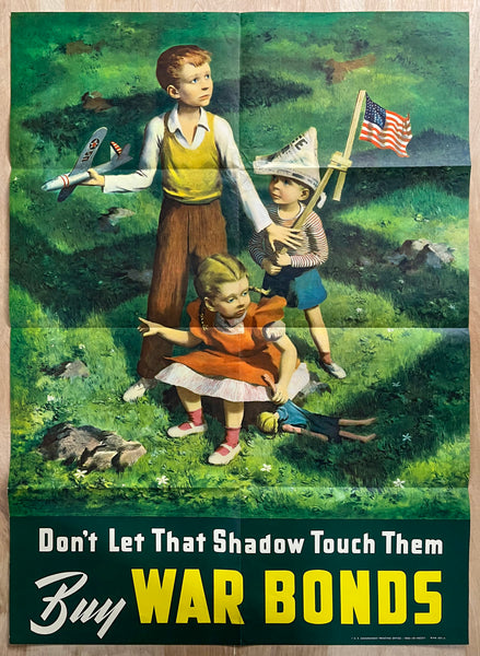 1942 Don’t Let That Shadow Touch Them War Bonds Full Size Beall Smith WW2