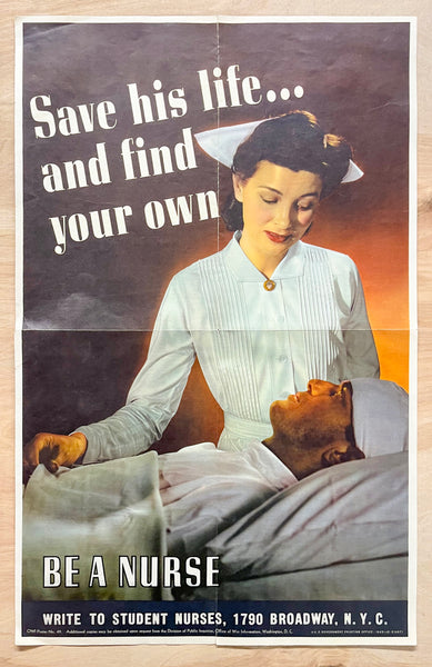 1943 Save His Life And Find Your Own Be A Nurse WWII Nursing