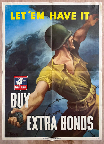 1943 Let 'Em Have It Buy Extra War Bonds Poster by Bernard Perlin WWII Original