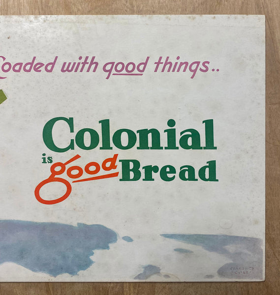 c.1936 Loaded with good things - Colonial is Good Bread Sign Clarence Cole Christmas