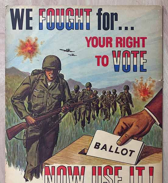 c.1950s We Fought For Your Right To Vote…Now Use It! VFW
