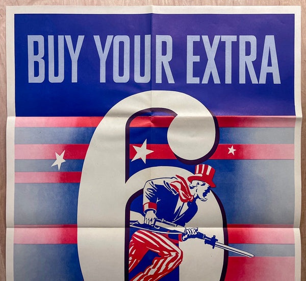 1944 Buy Your Extra 6th War Loan Bonds Here Uncle Sam Bayonet Charge WWII