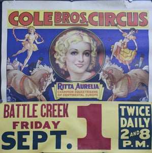 c. 1940 Cole Bros Circus | Battle Creek | Ritta Aurelia Champion Equestrienne of Continental Europe - Golden Age Posters