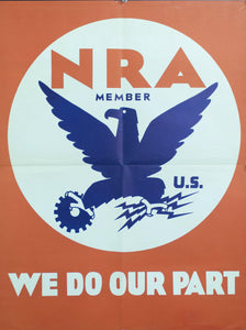 1934 NRA Member | U.S. | We Do Our Part - Golden Age Posters
