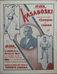 c. 1930 Alex Kasaboski | Light Heavyweight Champion of Canada | Alex is known as the Pitiless Pole - Golden Age Posters