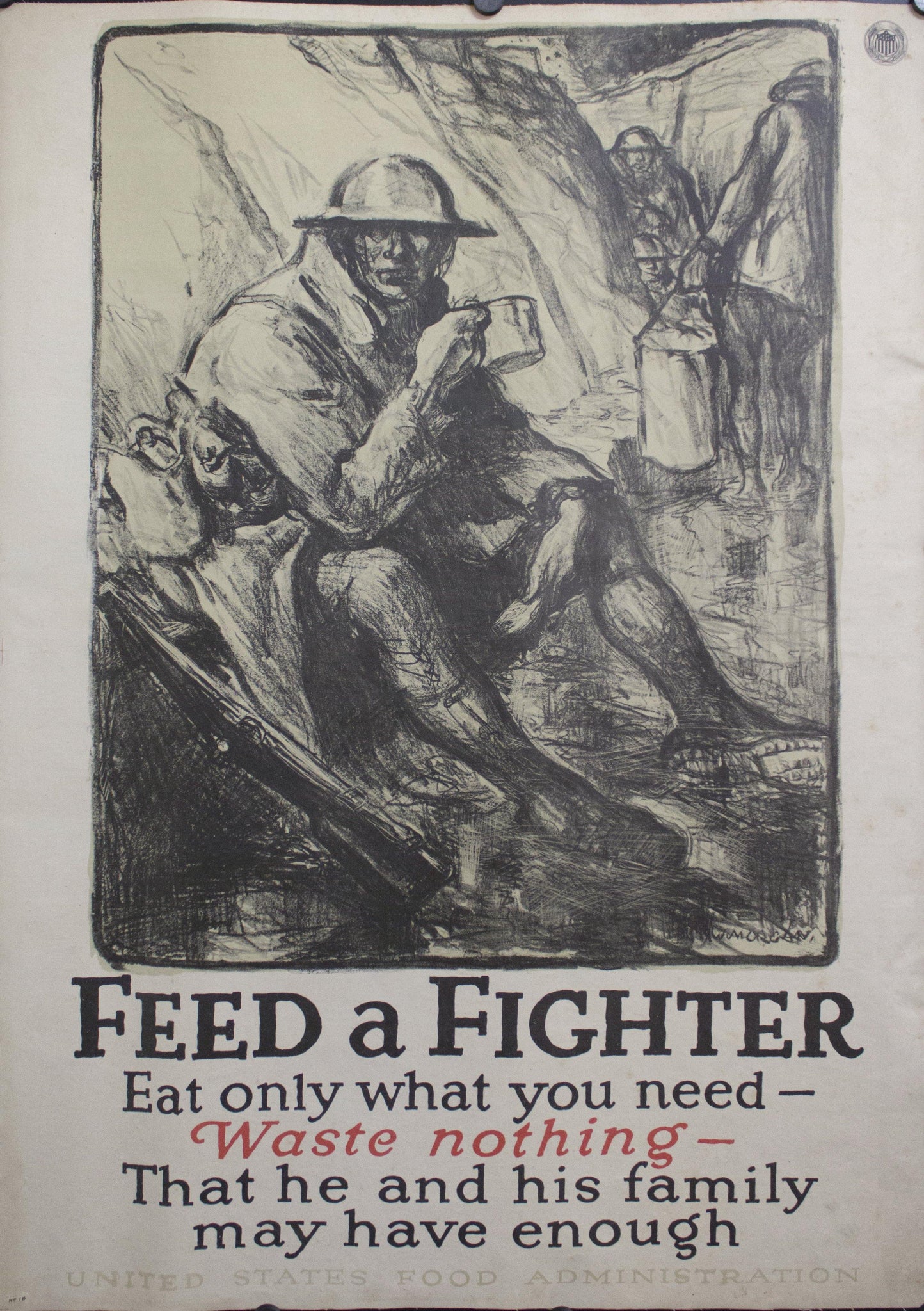 c. 1918 Feed a Fighter | Eat Only What You Need Waste Nothing That He and His Family May Have Enough - Golden Age Posters
