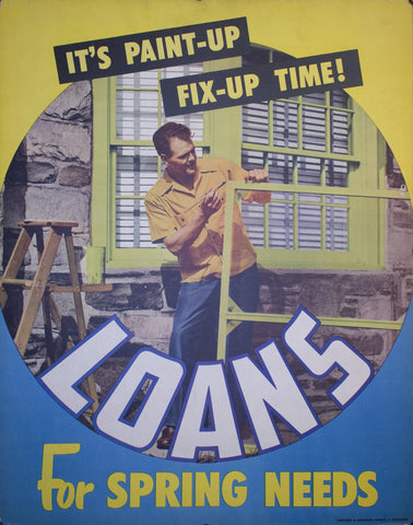 It's Paint-up Fix-up Time! | Loans for Spring Needs - Golden Age Posters